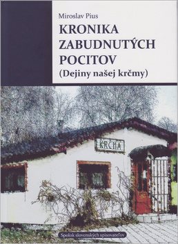 Kronika zabudnutých pocitov: Dejiny našej krčmy