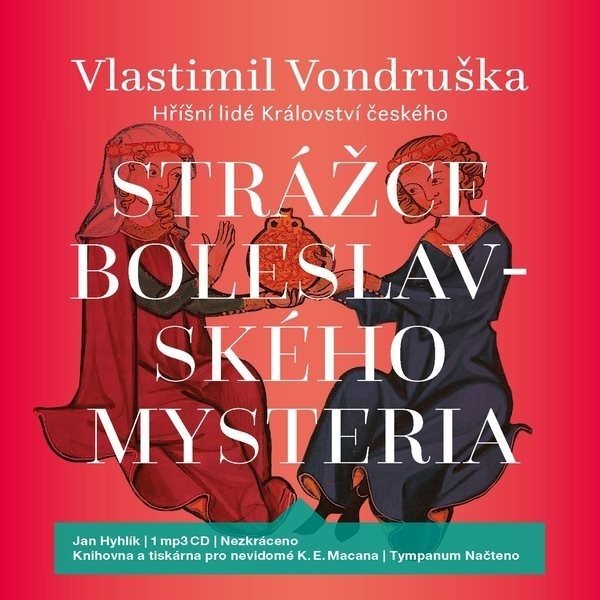 Strážce boleslavského mysteria: Hříšní lidé Království českého