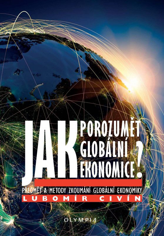 Jak porozumět globální ekonomice