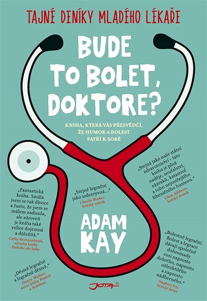 Bude to bolet, doktore?