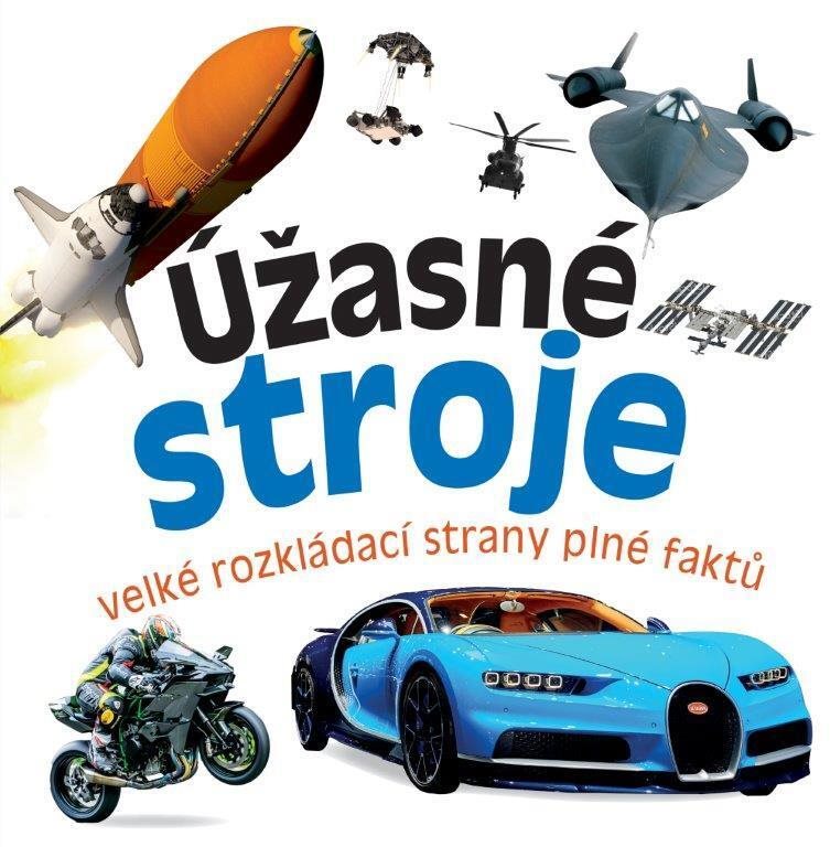 Úžasné stroje: velké rozkládací strany plné faktů