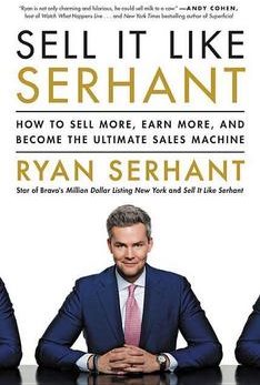 Sell It Like Serhant: How to Sell More, Increase Profits, and Build Sales from Nothing