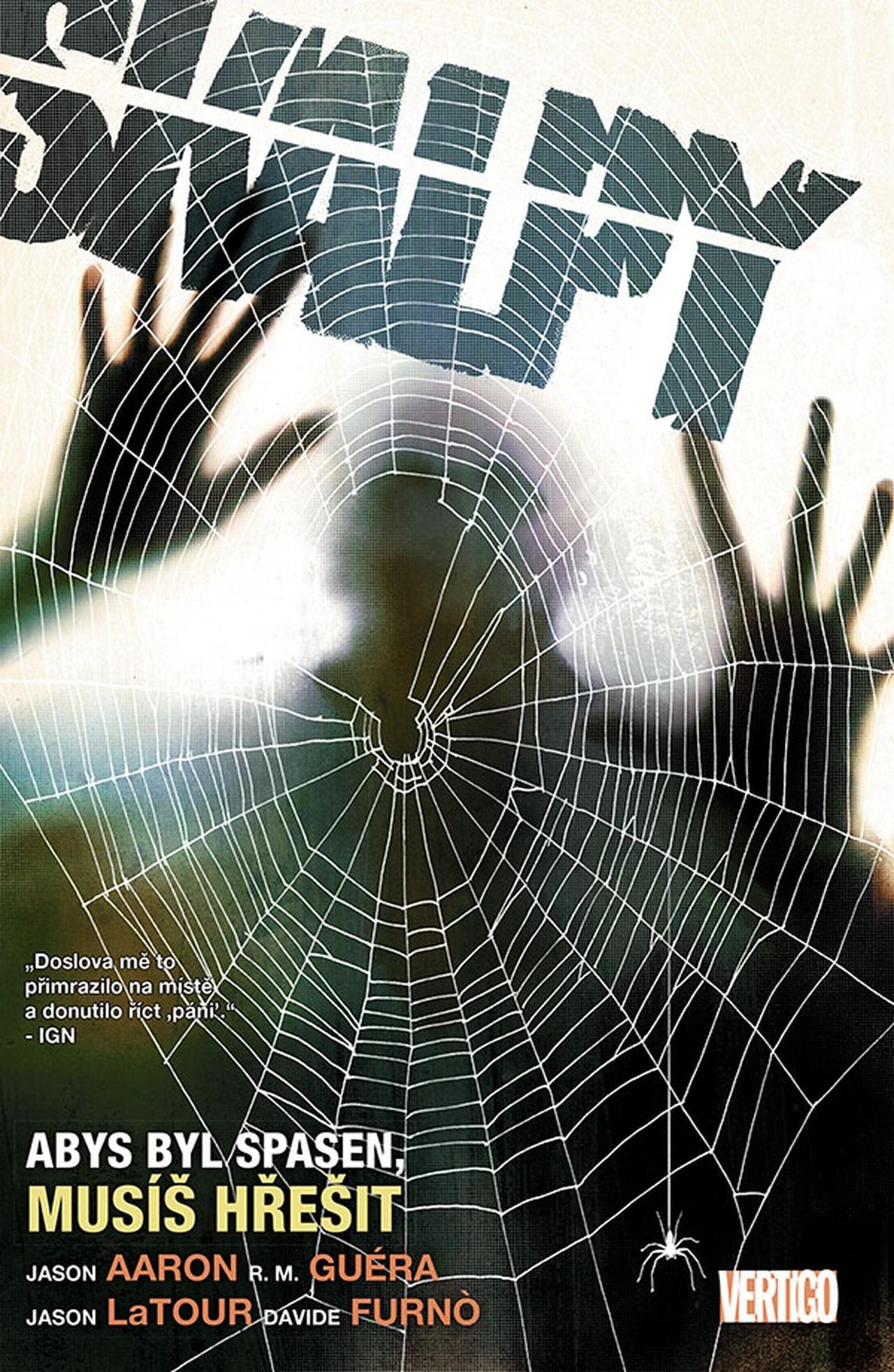 Skalpy Musíte hřešit, abyste byli spaseni