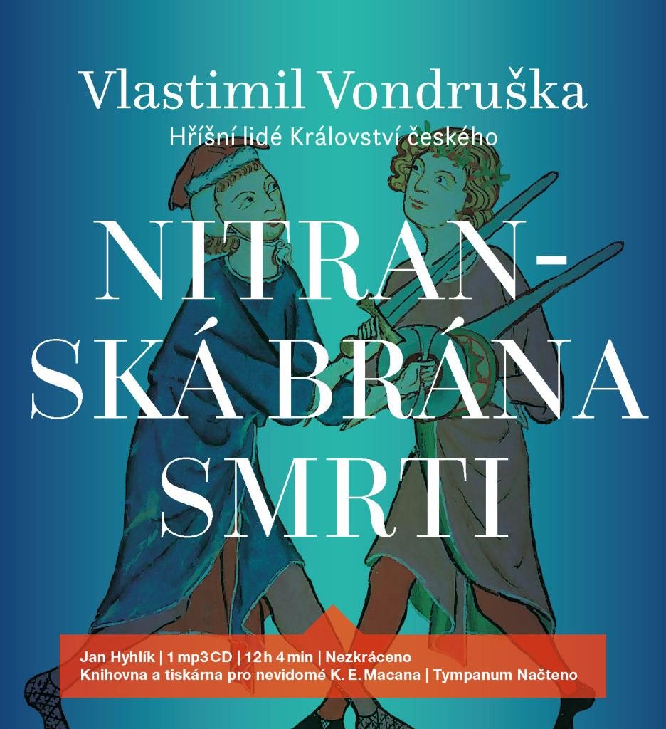 Nitranská brána smrti: z detektivního cyklu Hříšní lidé Království českého