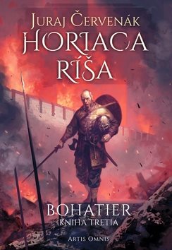 Horiaca ríša: Bohatier Kniha tretia