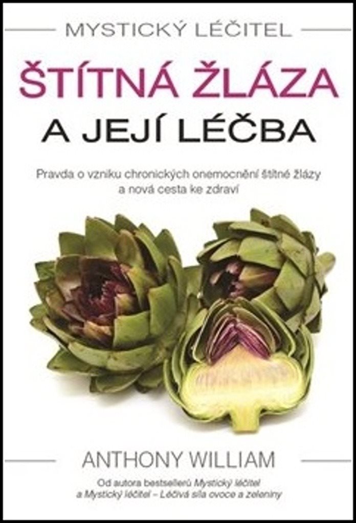 Štítná žláza a její léčba: Mystický léčitel