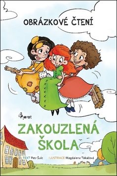 Zakouzlená škola: Obrázkové čtení