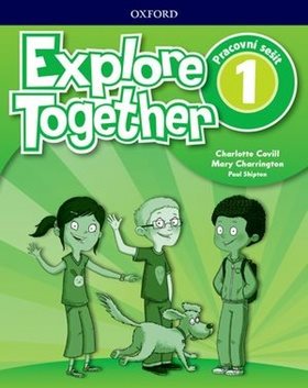 Explore Together 1: Pracovní sešit