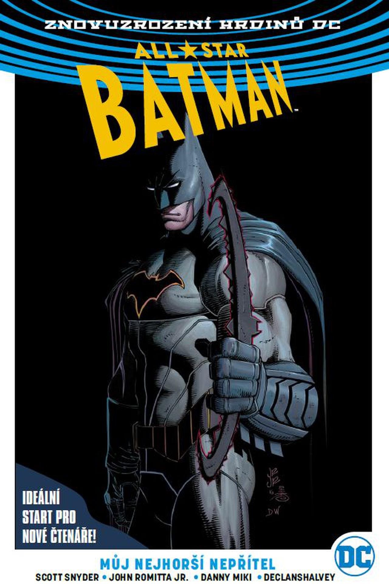 Znovuzrození hrdinů DC: All-Star Batman 1: Můj nejhorší nepřítel