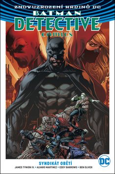 Batman Detective Comics 2 Syndikát obětí