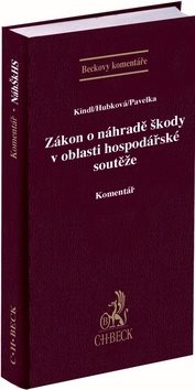 Zákon o náhradě škody v oblasti hospodářské soutěže: Komentář