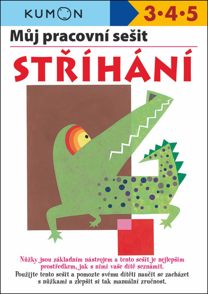 Můj pracovní sešit Stříhání: Kumon