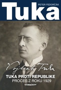 Tuka: Tuka proti republike Proces z roku 1929
