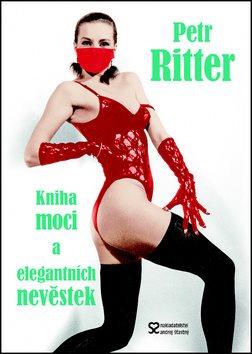 Kniha moci a elegantních nevěstek