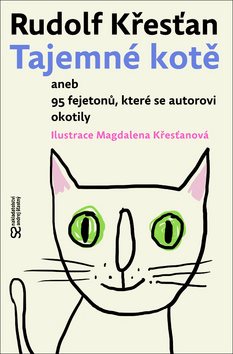 Tajemné kotě: aneb 95 fejetonů, které se autorovi okotily