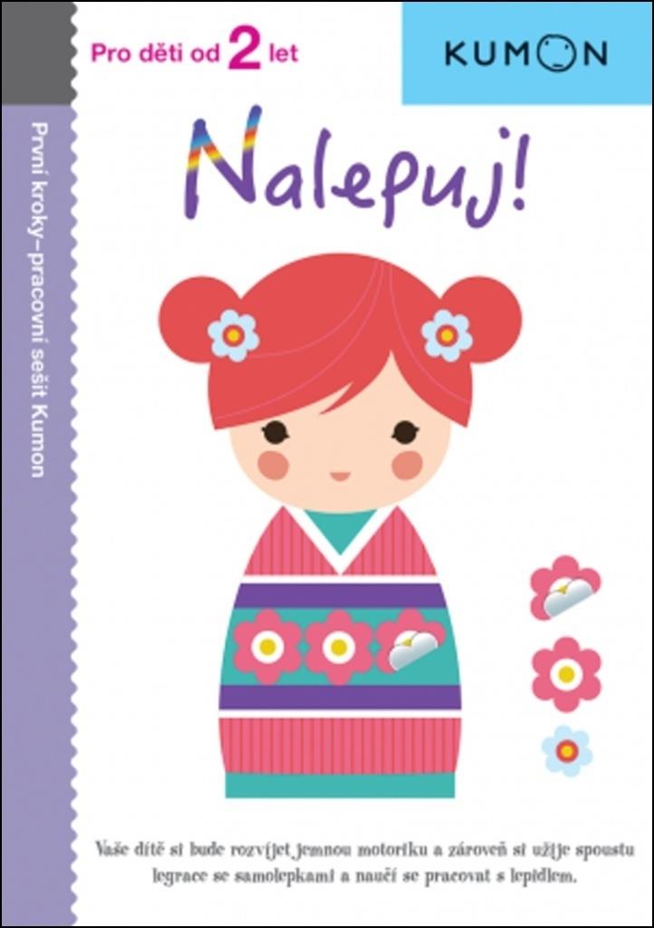 Nalepuj!: Pro děti od 2 let, Pracovní sešit Kumon