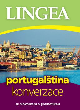 Portugalština konverzace: se slovníkem a gramatikou