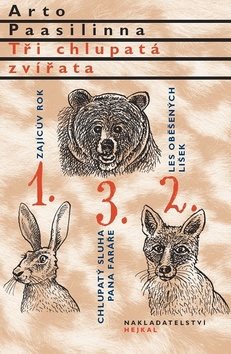 Tři chlupatá zvířata: Zajícův rok, Les oběšených lišek, Chlupatý sluha pana faráře