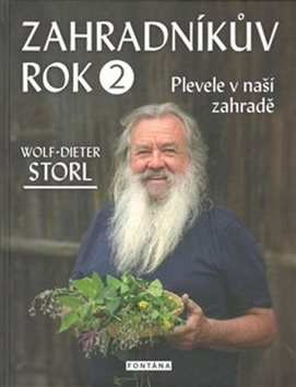 Zahradníkův rok 2: Plevele v naší zahradě
