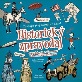 Historický zpravodaj: co se kdy stalo od zrození lidstva až po současnost