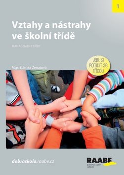 Obal knihy Vztahy a nástrahy ve školní třídě od Raabe