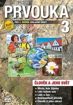 Prvouka 3 pro 3. ročník základní školy - učebnice prvouky