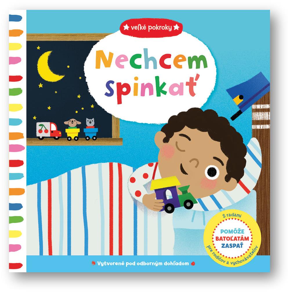 Veľké pokroky – Nechcem spinkať