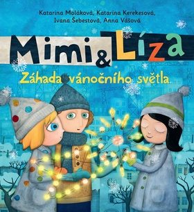 Mimi & Líza: Záhada vánočního světla