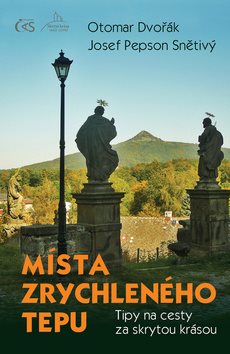 Místa zrychleného tepu: Tipy na cesty za skrytou krásou