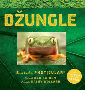 Džungle: Živá kniha PHOTICULAR