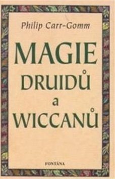Magie druidů a wiccanů: druidcraft