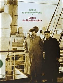 Lístek do Nového světa: Ticket to the New World