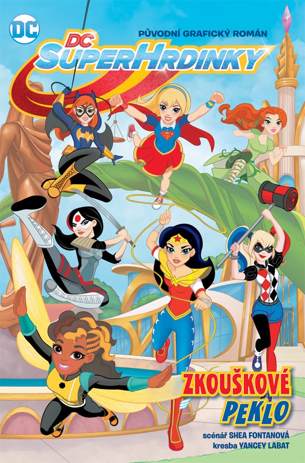 DC Superhrdinky 1 Zkouškové peklo