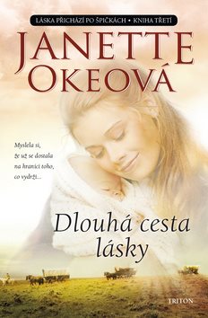 Dlouhá cesta lásky: Kniha třetí