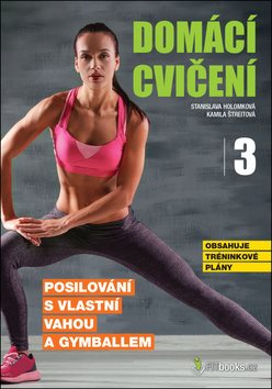 Domácí cvičení 3: Posilování s vlastní vahou a gymballem