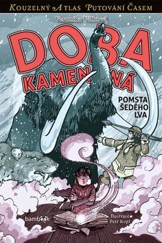 Doba kamenná: Pomsta Šedého lva