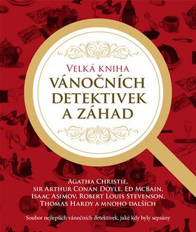 Velká kniha vánočních detektivek a záhad: Soubor nejlepších vánočních detektivek