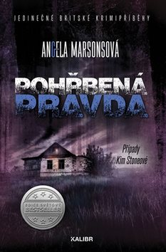 Pohřbená pravda: Případy Kim Stoneové