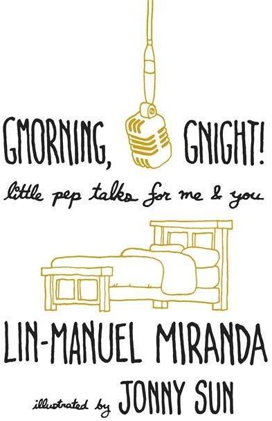 Gmorning, Gnight!: Little Pep Talks for Me & You