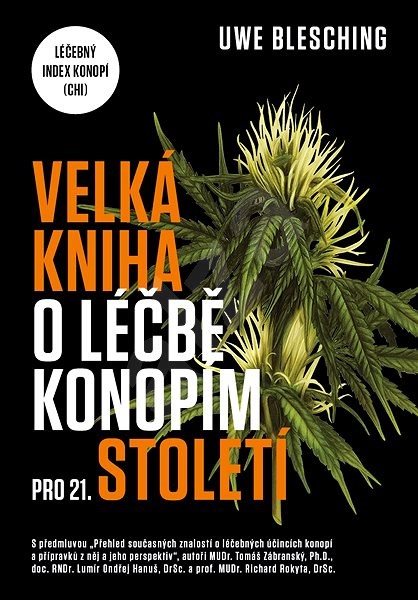 Velká kniha o léčbě konopím pro 21. století