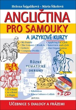 Angličtina pro samouky a jazykové kurzy + 1 CD: Učebnice s dialogy a frázemi