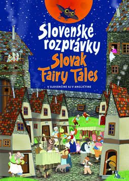 Slovenské rozprávky Slovak Fairy Tales