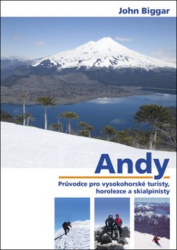 Andy: Průvodce pro vysokohorské turisty, horolezce a skialpinisty