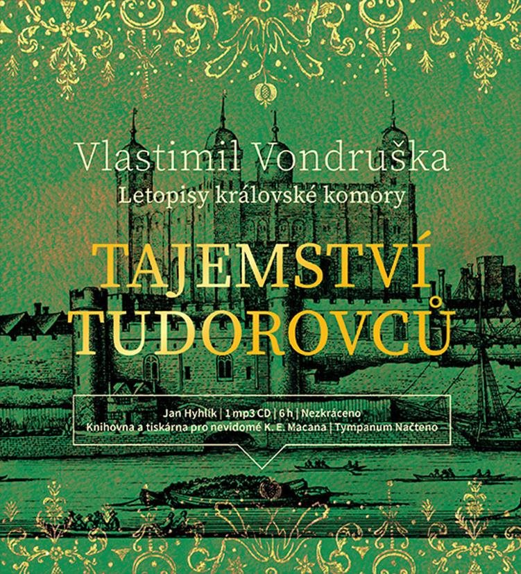 Tajemství Tudorovců: z detektivního cyklu Letopisy královské komory