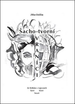 Šachotvorní vraníci: Česká poezie
