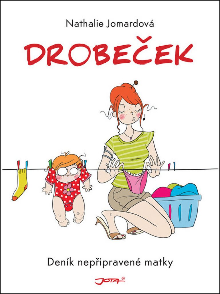 Drobeček: Deník nepřipravené matky