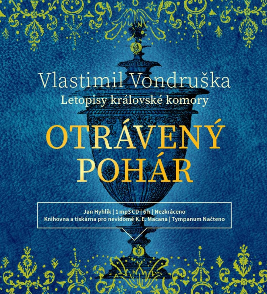 Otrávený pohár: Letopisy královské komory