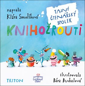 Knihožrouti Tajný čtenářský spolek