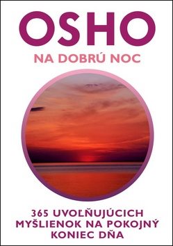 Na dobrú noc: 365 uvoľňujúcich myšlienok na pokojný koniec dňa