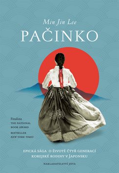 Pačinko: Epická sága o životě čtyř generací korejské rodiny v Japonsku